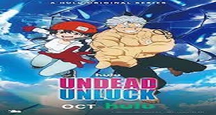 Undead Unluck Episode 25