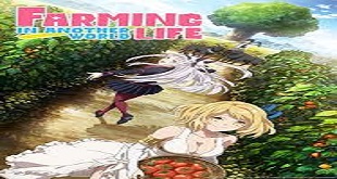Farming Life in Another World Episode 12