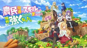 I've Somehow Gotten Stronger When I Improved My Farm-Related Skills Episode 7