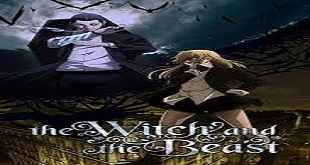 The Witch and the Beast Episode 12